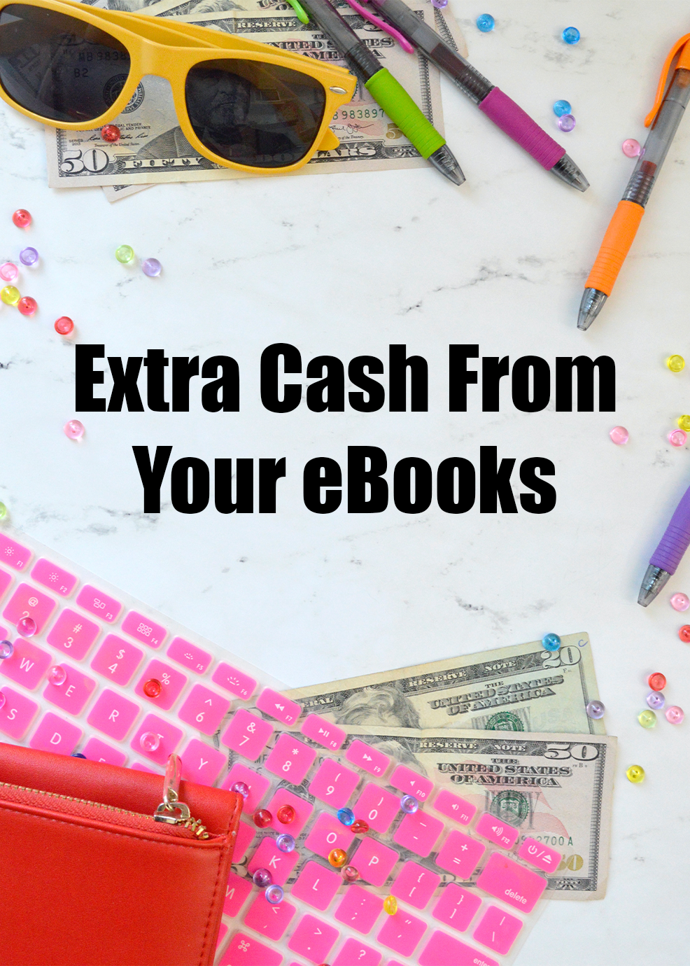 Extra Cash From Your eBooks