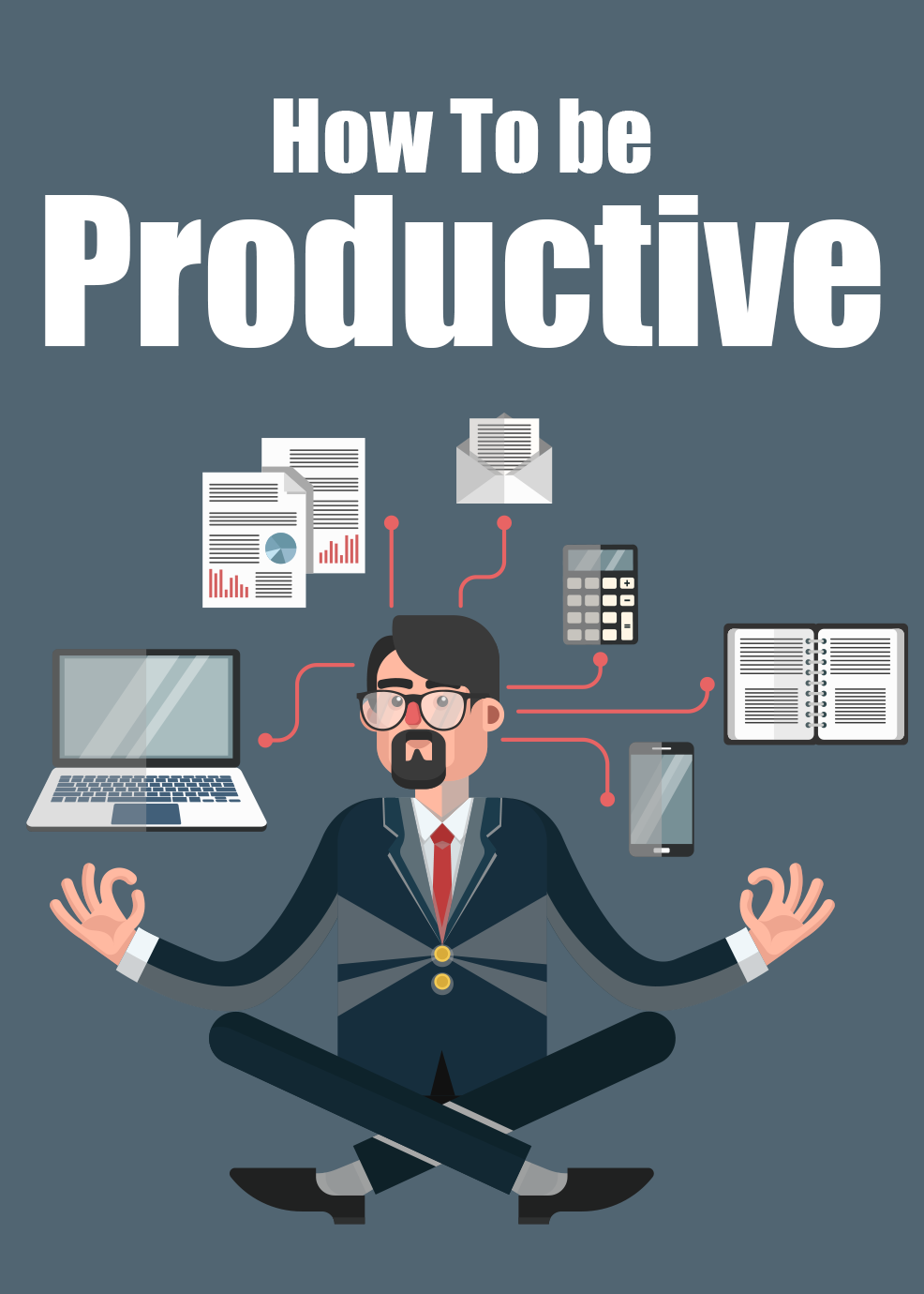 How To Be Productive