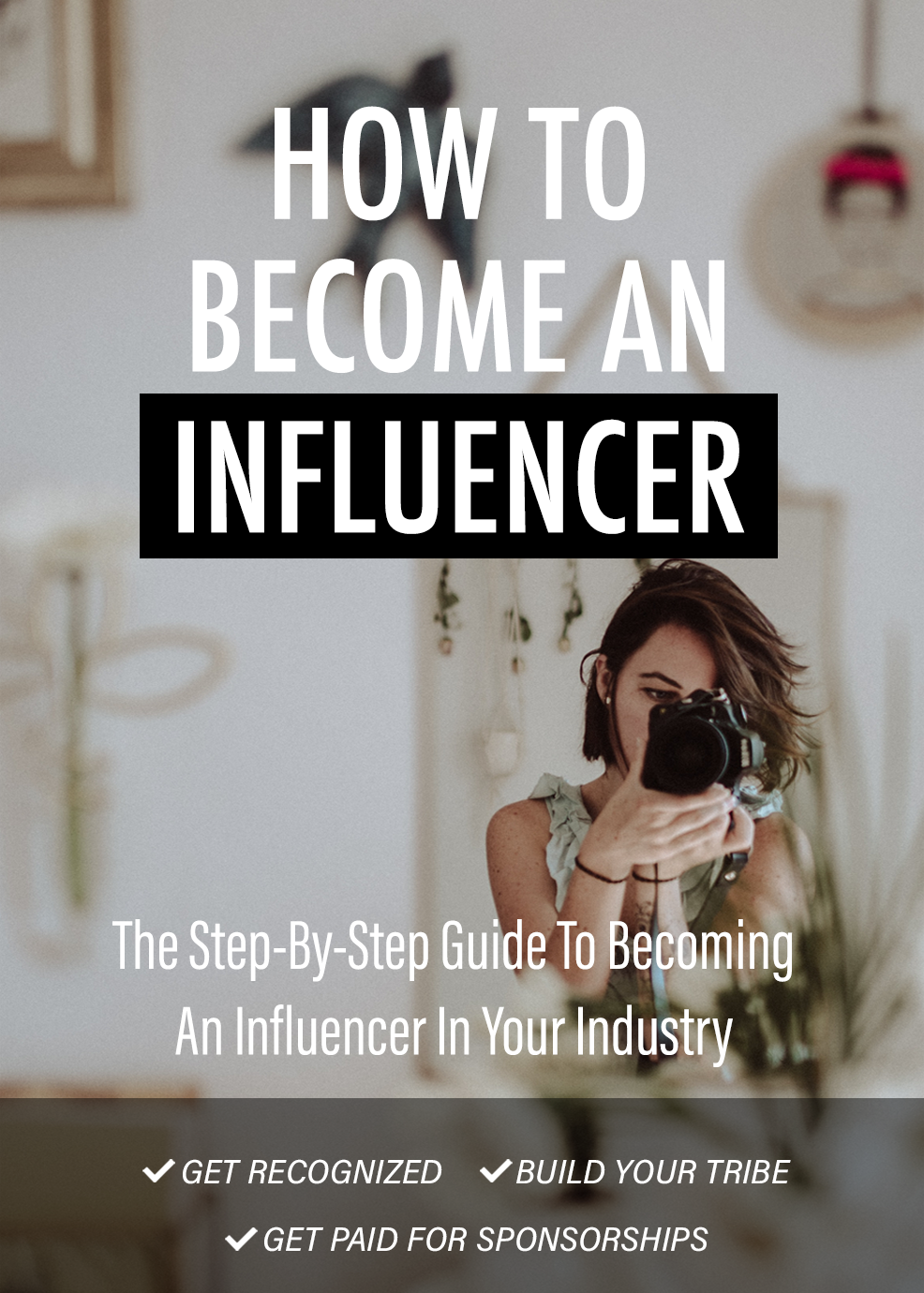 How To Become An Influencer