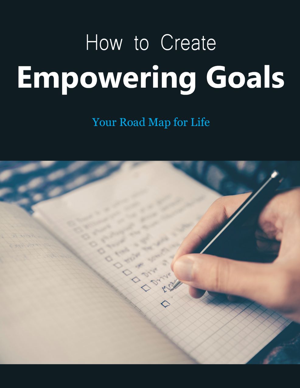 How To Create Empowering Goals