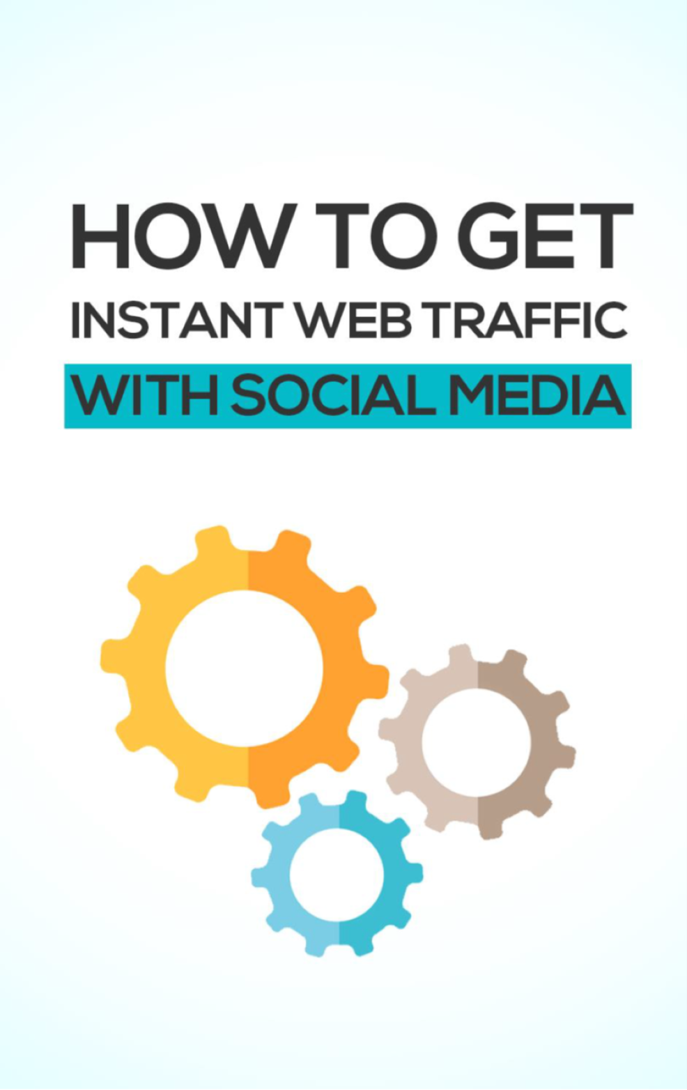 How To Get Instant Web Traffic With Social Media