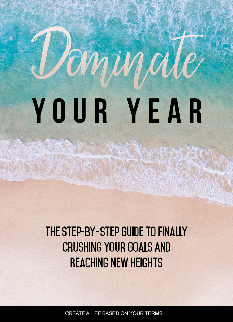 Dominate Your Year