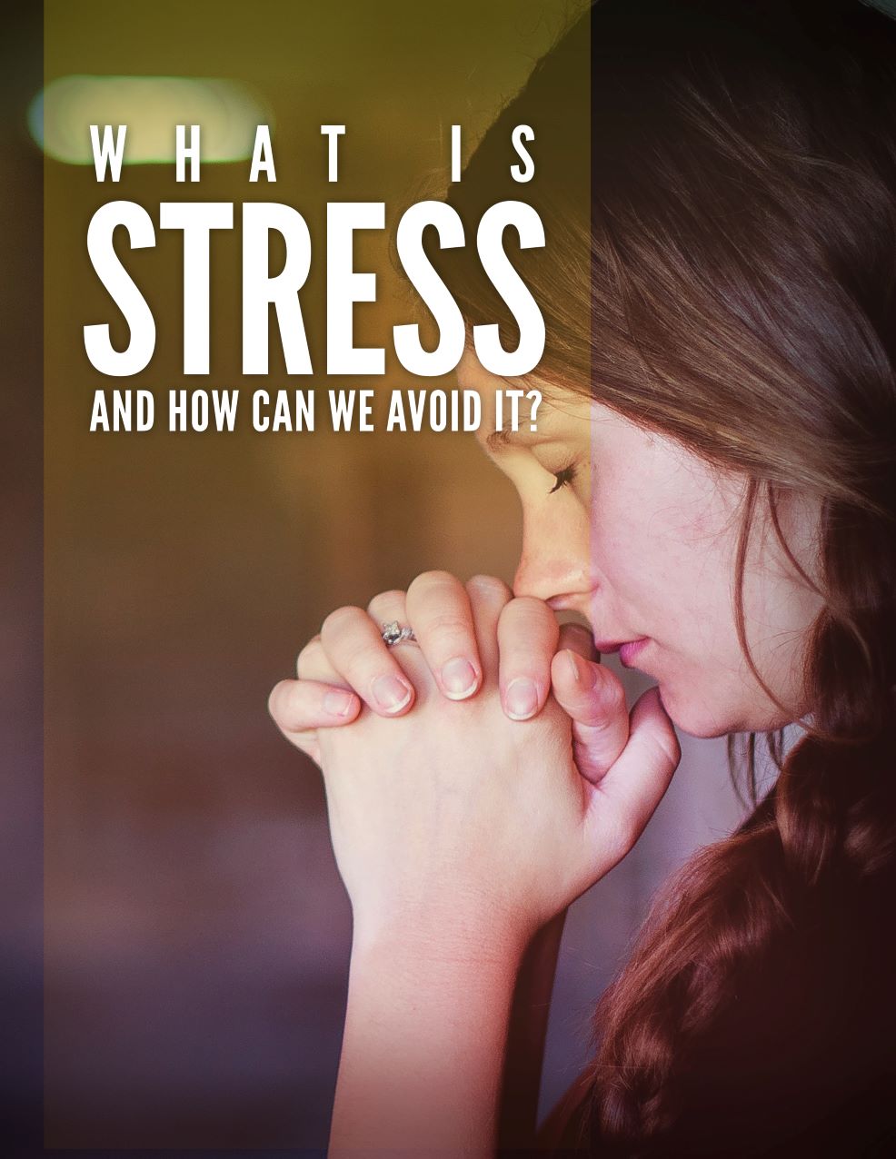 What Is Stress And How We Can Avoid It